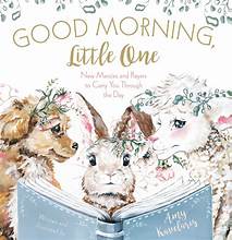 Good Morning Little One
