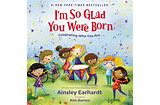 I'm So Glad You Were Born