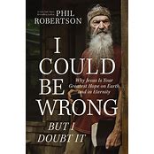 "I Could Be Wrong But I Doubt It"